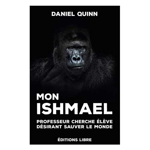 Mon Ishmael - Daniel Quinn