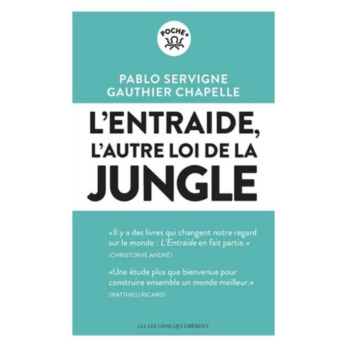 L'entraide, l'autre loi de la jungle - Pablo Servigne
